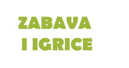 Zabava i igrice
